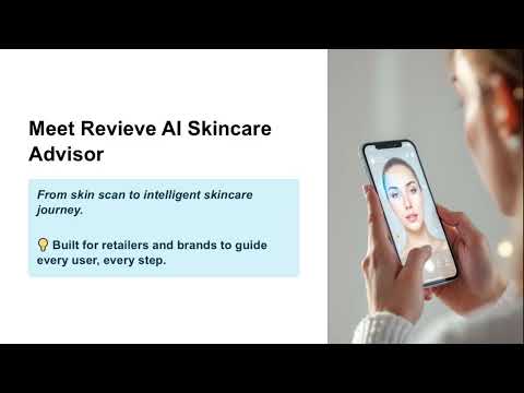 Revolutionizing Skincare: AI-Powered Personalization with Revieve