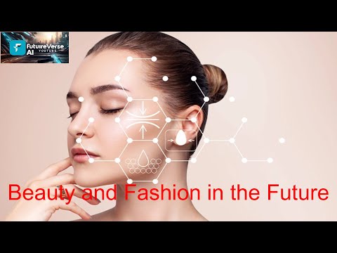 Smart Fashion: How Will Artificial Intelligence Reshape the World of Beauty and Fashion by 2050?