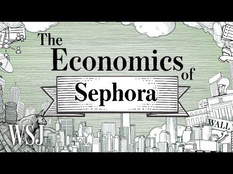 How Sephora Revolutionized Makeup Consumption | WSJ The Economics Of